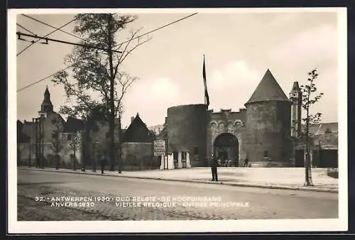 AK Anvers, Exposition Internationale 1930, Oud Belgie, de Hoofdingang