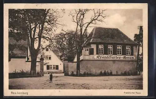 AK Neu-Isenburg, Gasthof Frankfurter Haus