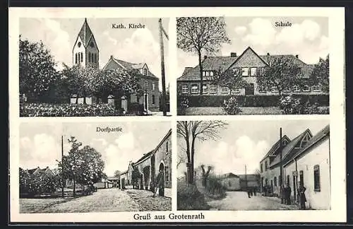 AK Grotenrath, Ortspartie, Schule, Kath. Kirche