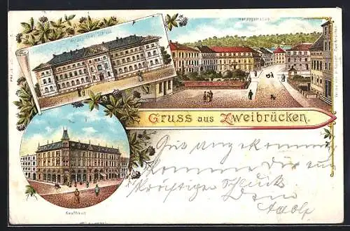 Lithographie Zweibrücken, Herzogstrasse, Kaufhaus, Herzogliches Schloss