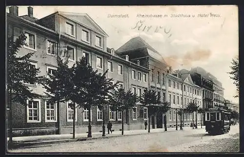 AK Darmstadt, Rheinstrasse mit Hotel Hess und Stadthaus, Strassenbahn