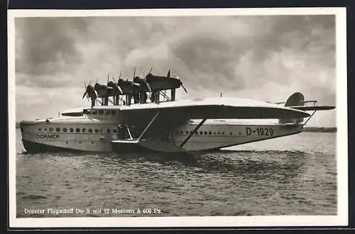 AK Dornier Flugschiff Do X mit 12 Motoren à 600 Ps