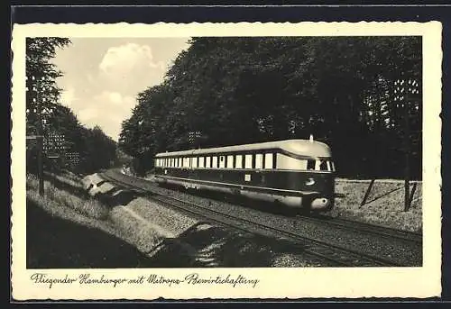 AK Eisenbahnzug Fliegender Hamburger mit Mitropa-Bewirtschaftung