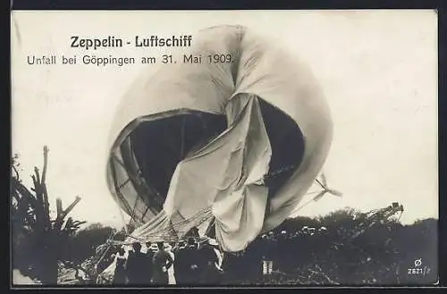 AK Göppingen, Eingefallene Hülle des Zeppelin-Luftschiffes LZ 5 nach einem Unfall 1909