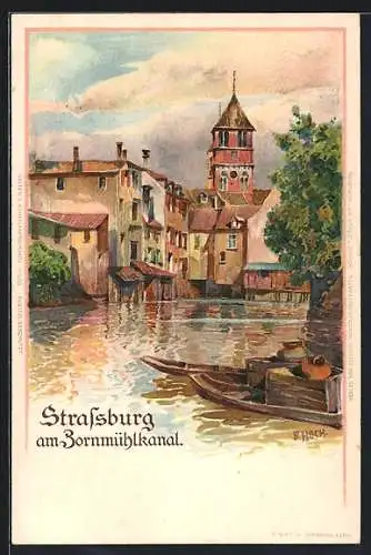 Künstler-Lithographie Franz Xaver Hoch: Strassburg, Ortspartie am Zornmühlkanal