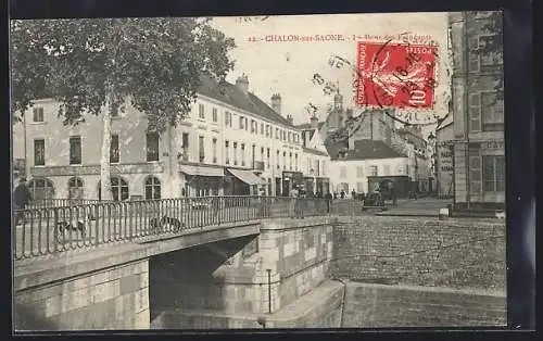 AK Chalon-sur-Saône, Le Pont des Jacobins et bâtiments environnants