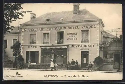 AK Alencon, Place de la Gare, Restaurant de Paris, Hotel Vandel