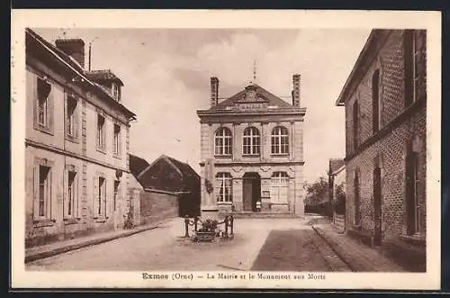 AK Exmes, La Mairie et le Monument aux Morts