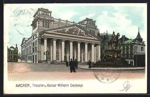 AK Aachen, Theater und Kaiser Wilhelm Denkmal