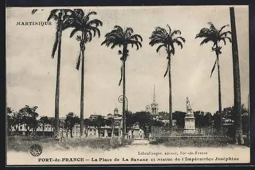 AK Fort-de-France, La Place de La Savane et Statue de l`Imératrice Joséphine