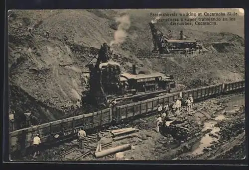 AK Cucaracha, Steamshovels working at Cucaracha Slide