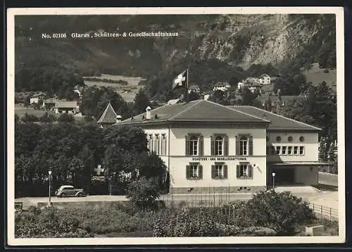 AK Glarus, Schützen- und Gesellschaftshaus