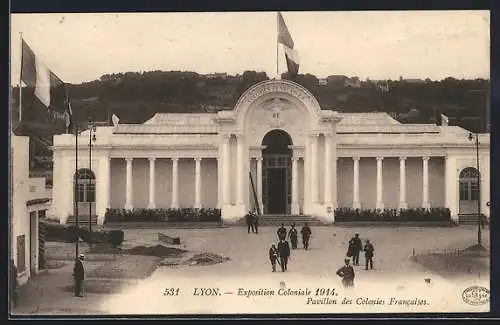 AK Lyon, Exposition Colonale 1914, Pavillon des Colonies Francaises