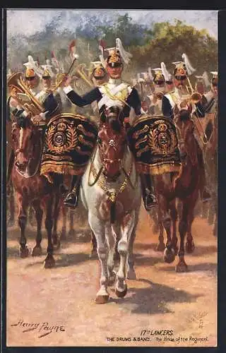 Künstler-AK Harry Payne: Soldaten zu Pferde, 17th Lancers, The Drums & Band, The Pride of the Regiment