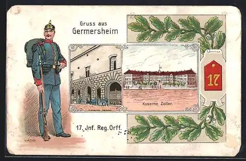 Lithographie Germersheim, 17. Inf. Reg. Orff., Soldat, Kasernen Zoller u. Seyssel, Eichenlaub