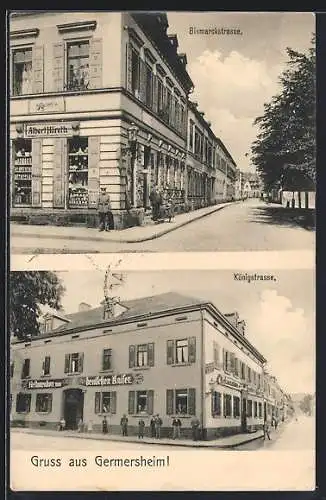 AK Germersheim, Restaurant zum deutschen Kaiser in der Königstrasse, Bismarckstrasse mit Handlung Höreth