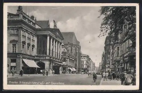 AK Breslau, Schweidnitzerstrasse mit Opernhaus