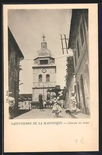 AK Saint-Pierre de Martinique, l`Eglise du Fort