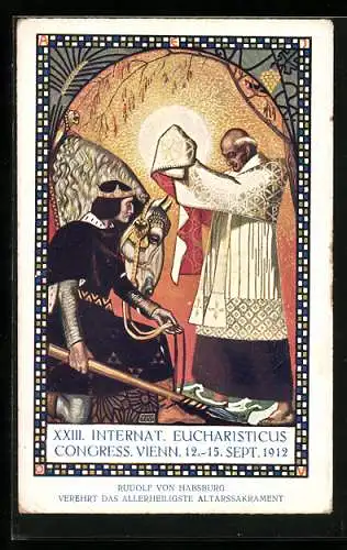 AK Wien, XXIII. Internat. Eucharisticus Kongress 1912, Rudolf von Habsburg verehrt das Allerheiligste Altarssakrament