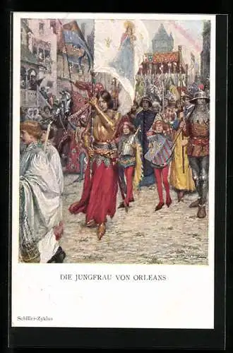 Künstler-AK M. Munk Nr. 1113: Jeanne d`Arc / Johanna von Orleans, Festumzug