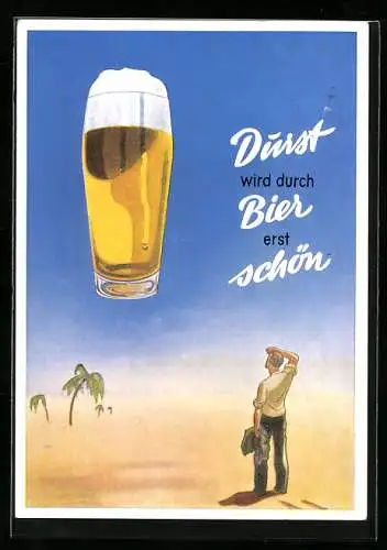 AK Durst wird durch Bier erst schön, Bier-Fatamorgana in der Wüste, Brauerei-Werbung