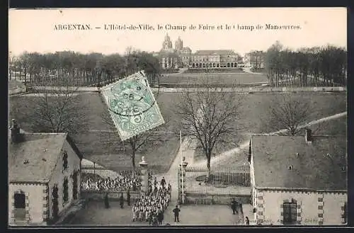 AK Argentan, L`Hotel de Ville, le Champ de Foire et le Champ de Manoeouvres