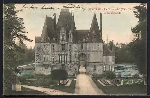 AK Mortrée, Le Château d`O, XVIe Siècle, Entrée principale