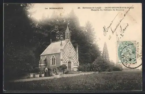 AK Saint-Sulpice-sur-Risle, Chapelle du Château du Souchay