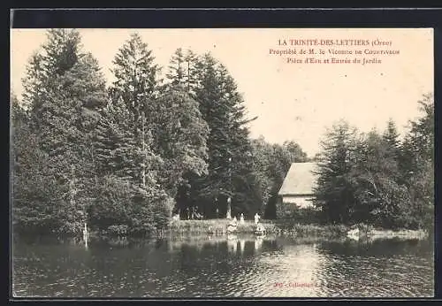 AK La Trinite-des-Lettiers, Propriete de M. le Vicomte de Courtivron, Piece d`Eau et Entree du Jardin