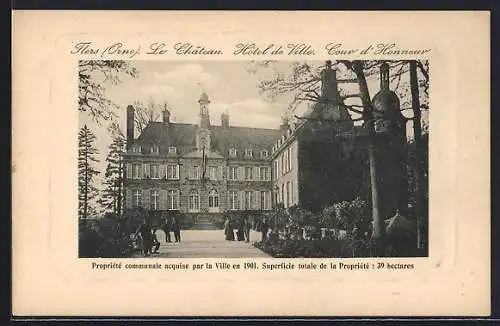 AK Flers /Orne, Le Chateau, Hotel de Ville, Cour d`Honneur