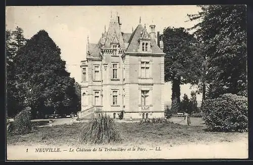 AK Neuville, Le Château de la Tribouillère et le Parc
