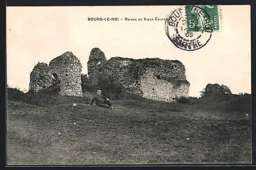 AK Bourg-le-Roi, Ruines du Vieux Chateau