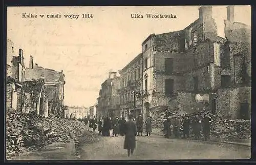 AK Kalisz, Czasie Wojny 1914, Ulica Wroclawska