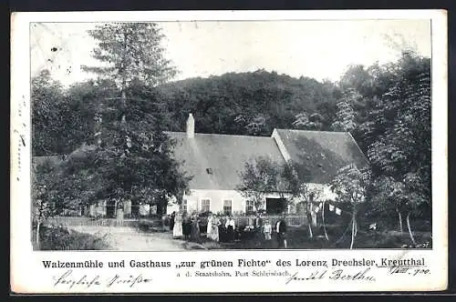 AK Kreuttal /N.-Oe., Walzenmühle und Gasthaus zur grünen Fichte des Lorenz Drechsler