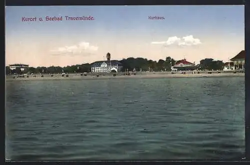 AK Travemünde a. d. Ostsee, Blick vom Meer zum Kurhaus