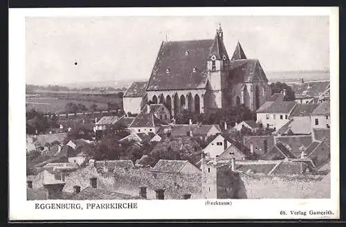 AK Eggenburg, Blick auf Pfarrkirche und Reckturm