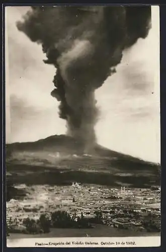 AK Pasto /Narino, Erupción del Volcán Galeras, 1932