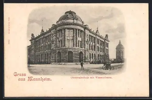 AK Mannheim, Oberrealschule mit Wasserthurm