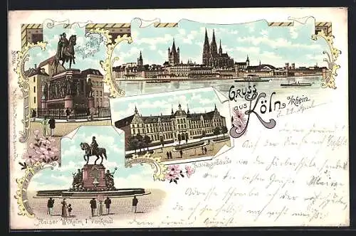 Künstler-AK Köln a. Rhein, Justizgebäude, Kaiser Wilhelm I.-Denkmal, Friedrich Wilhelm III.-Denkmal