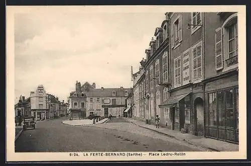 AK La Ferté-Bernard, Place Ledru-Rollin et bâtiments historiques