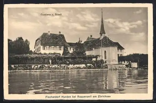 AK Hurden /Rapperswil, Gasthaus zum Rössli und Kirche vom Zürichsee aus