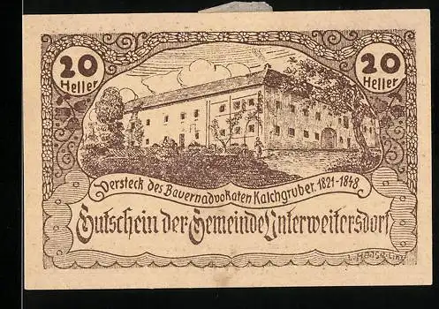 Notgeld Unterweitersdorf 1920, 20 Heller, Bauernadvokatenversteck Kalchgruber 1821-1848