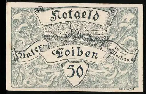 Notgeld Unter-Loiben 1920, 50 Heller, Dorfansicht mit verzierter Schrift und Signaturen