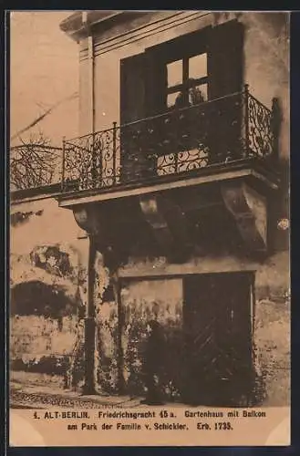 AK Berlin, Gartenhaus mit Balkon am Park der Familie v. Schickler, Friedrichsgracht 45a