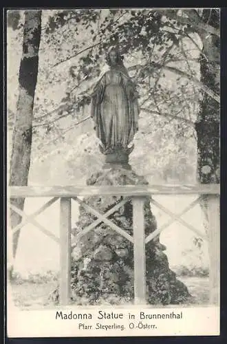 AK Brunnenthal /Steyerling, Blick auf die Madonna-Statue