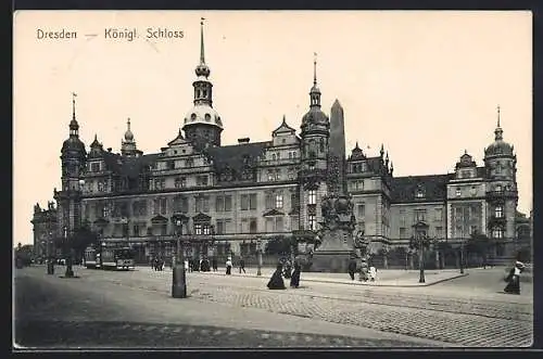 AK Dresden, Königliches Schloss mit Strassenbahn