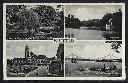 AK Krefeld, Hauptbahnhof, Rheinbrücke, Stadtwald