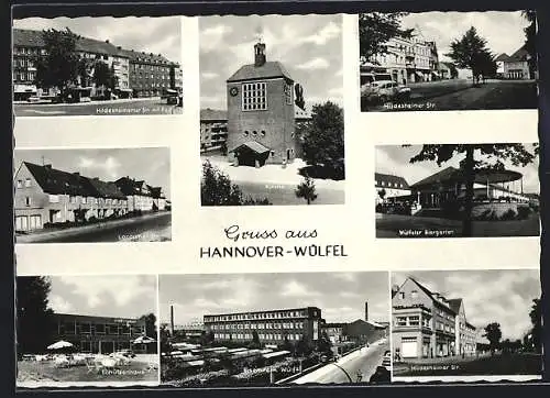 AK Hannover-Wülfel, Kirche, Hildesheimer Str., Wülfeler Biergarten, Eisenwerk, Schützenhaus, Loccumer Str.