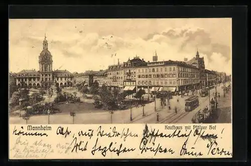 AK Mannheim, Hotel Pfälzer Hof und Kaufhaus Schmoller mit Strassenbahn