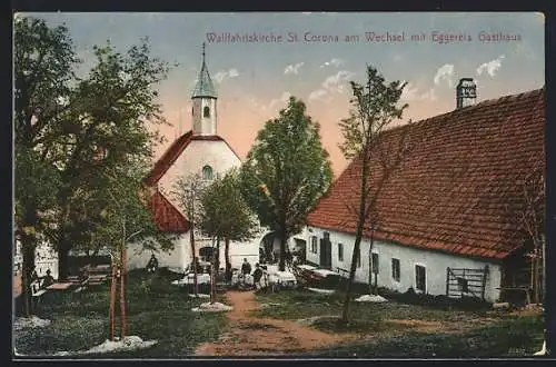 AK St. Corona am Wechsel, Wallfahrtskirche und Eggerers Gasthaus